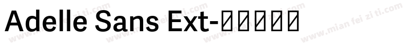 Adelle Sans Ext字体转换